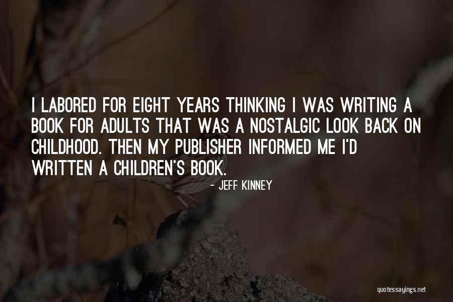 Jeff Kinney Quotes 2159882