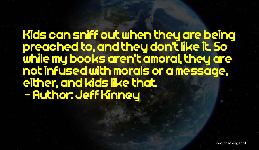 Jeff Kinney Quotes 2166741