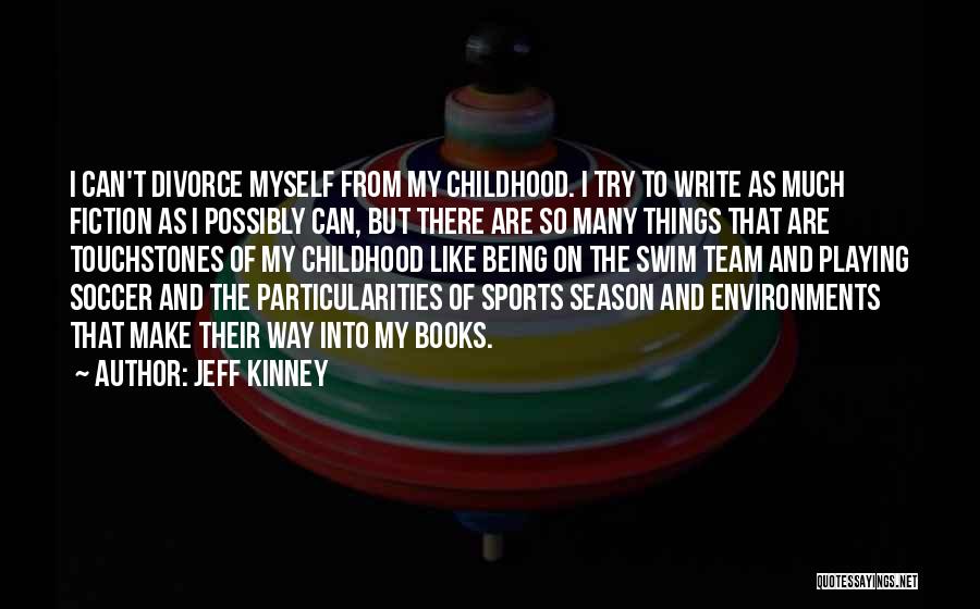 Jeff Kinney Quotes 412066