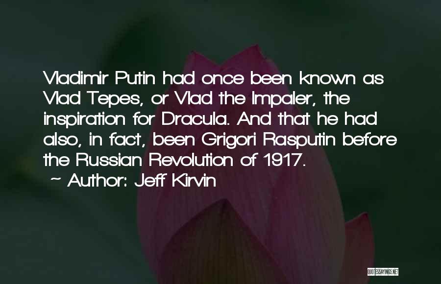 Jeff Kirvin Quotes 1225130