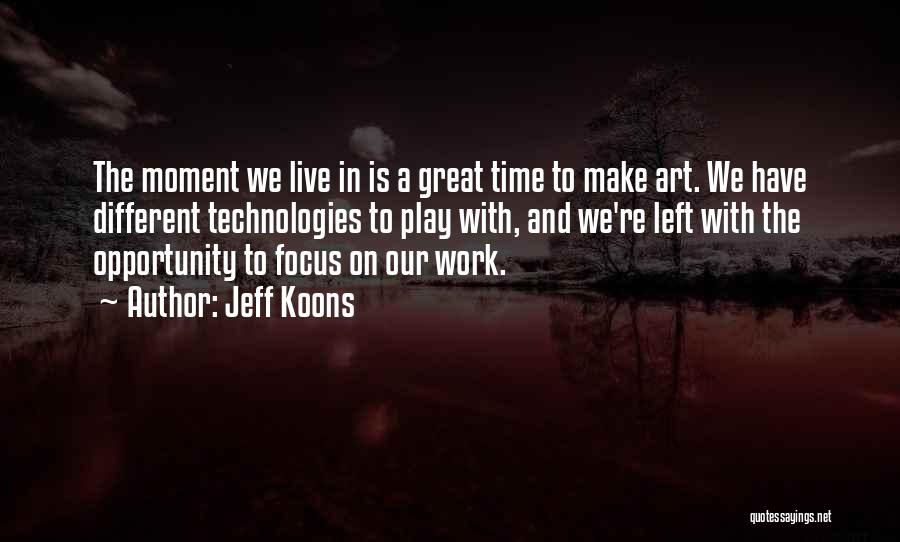 Jeff Koons Quotes 1240981