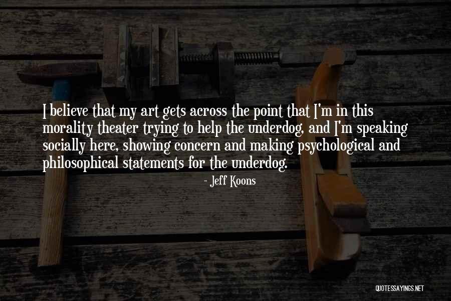 Jeff Koons Quotes 1547271 Jeff Koons Quotes 1547271