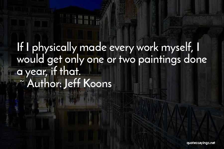 Jeff Koons Quotes 1549655