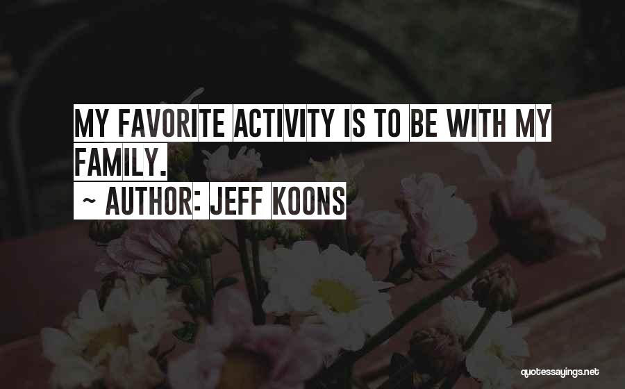 Jeff Koons Quotes 1868225