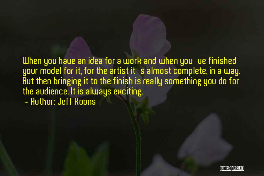 Jeff Koons Quotes 2010376