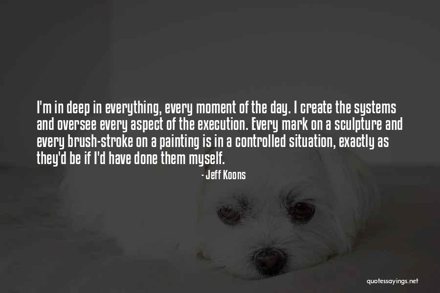 Jeff Koons Quotes 2141487 Jeff Koons Quotes 2141487