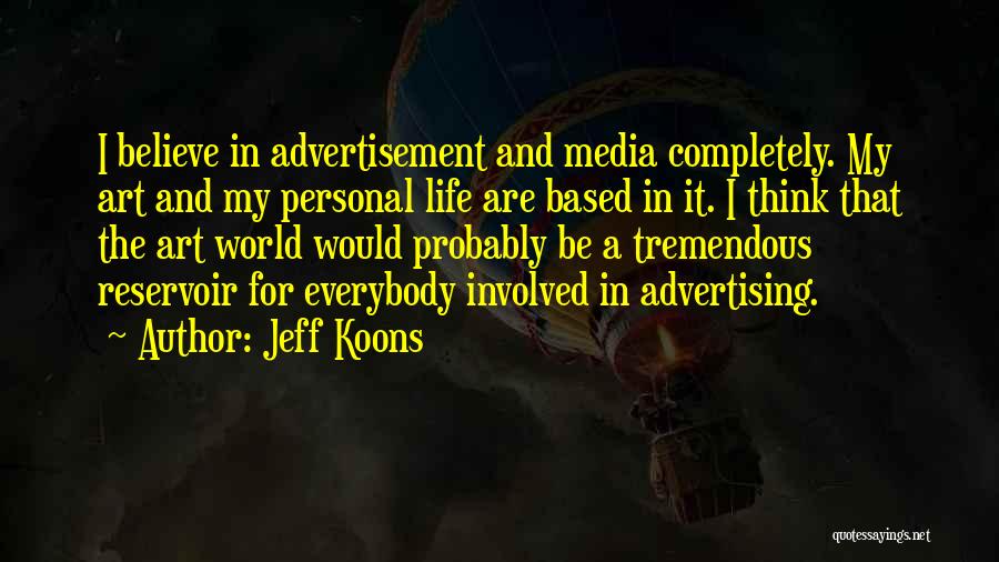 Jeff Koons Quotes 2265738