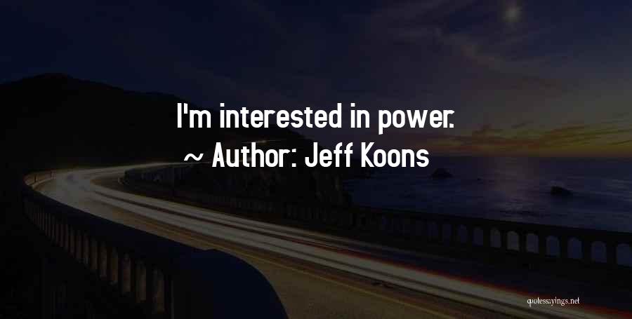 Jeff Koons Quotes 81357