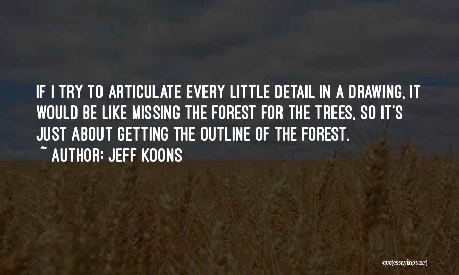 Jeff Koons Quotes 893591