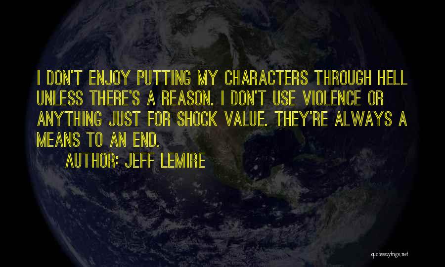 Jeff Lemire Quotes 1037092