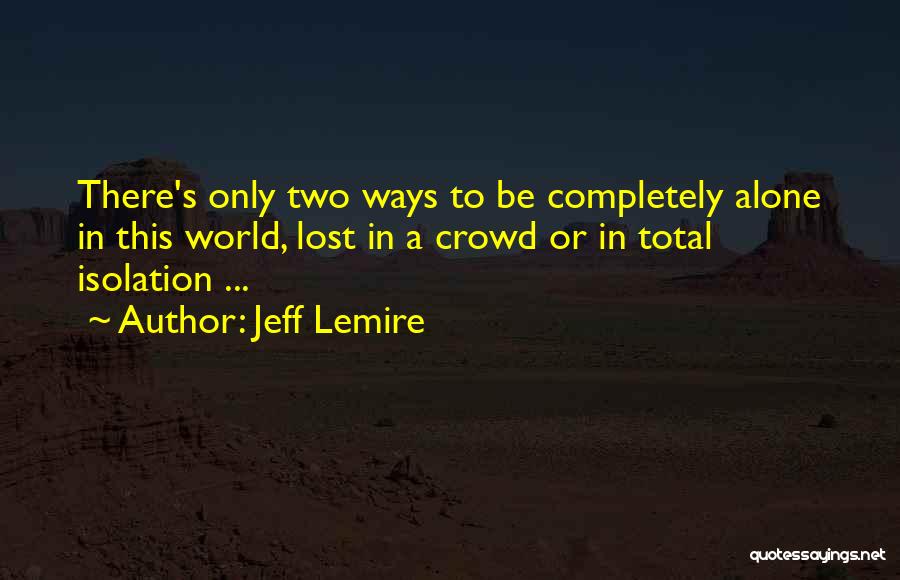 Jeff Lemire Quotes 1060840