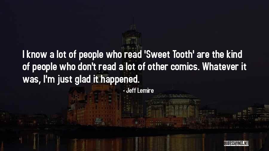 Jeff Lemire Quotes 1215693