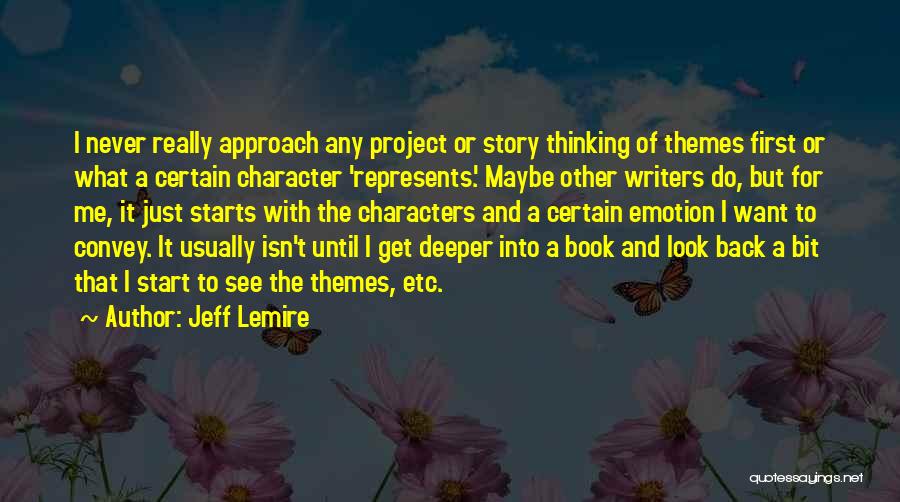 Jeff Lemire Quotes 1647364