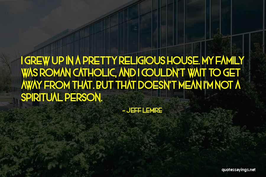 Jeff Lemire Quotes 1669342 Jeff Lemire Quotes 1669342