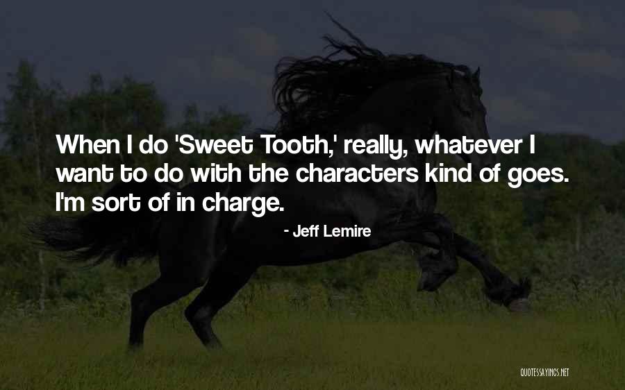 Jeff Lemire Quotes 375831 Jeff Lemire Quotes 375831
