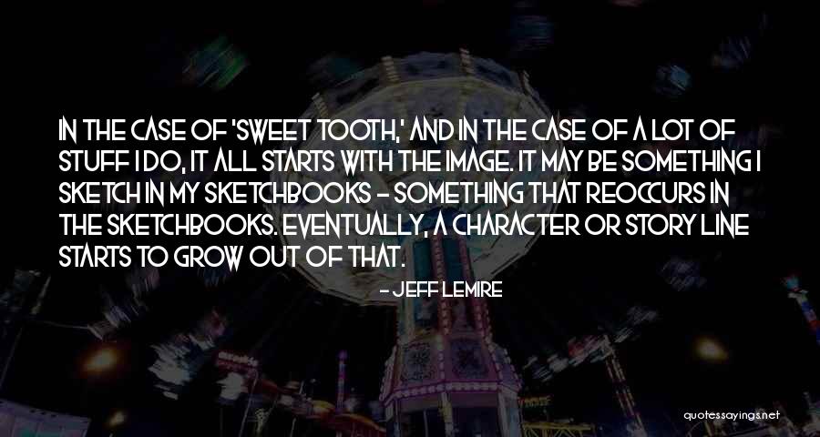 Jeff Lemire Quotes 381911