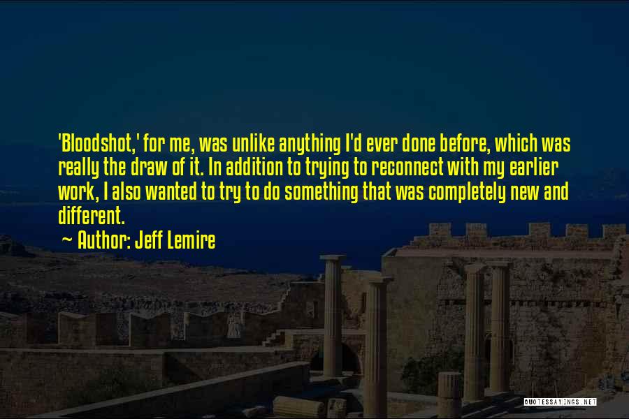 Jeff Lemire Quotes 412206