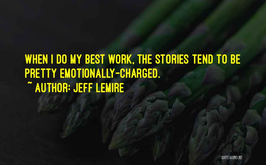 Jeff Lemire Quotes 437966