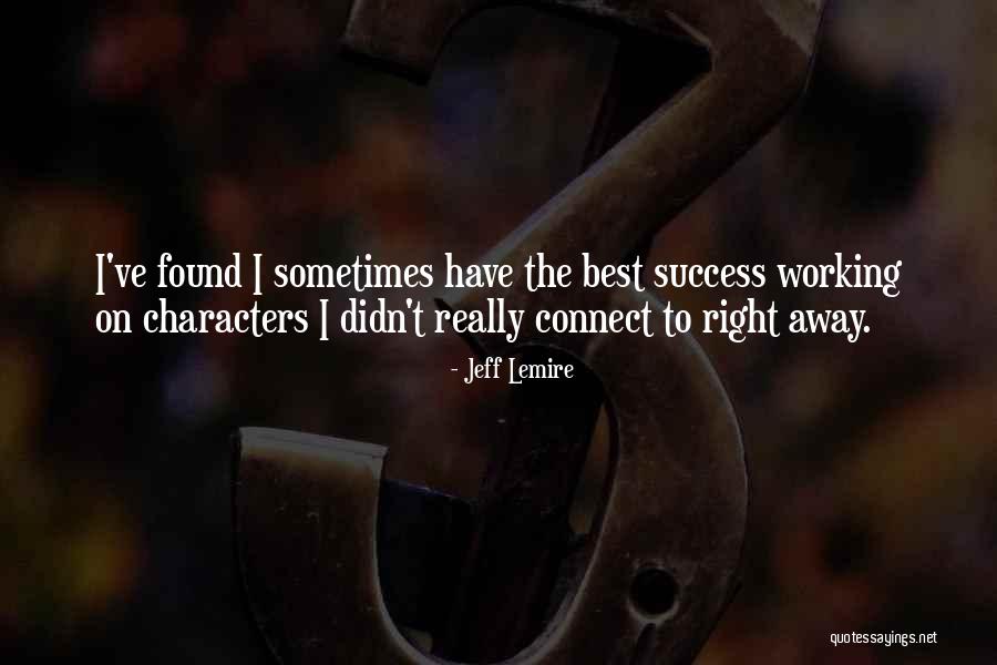 Jeff Lemire Quotes 600047 Jeff Lemire Quotes 600047