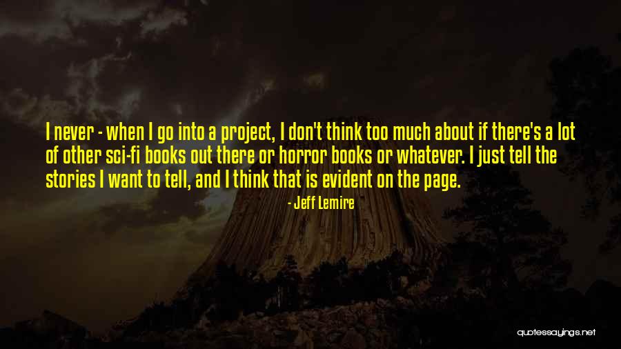 Jeff Lemire Quotes 772194