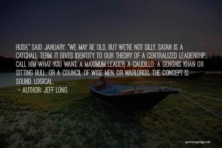 Jeff Long Quotes 2114700