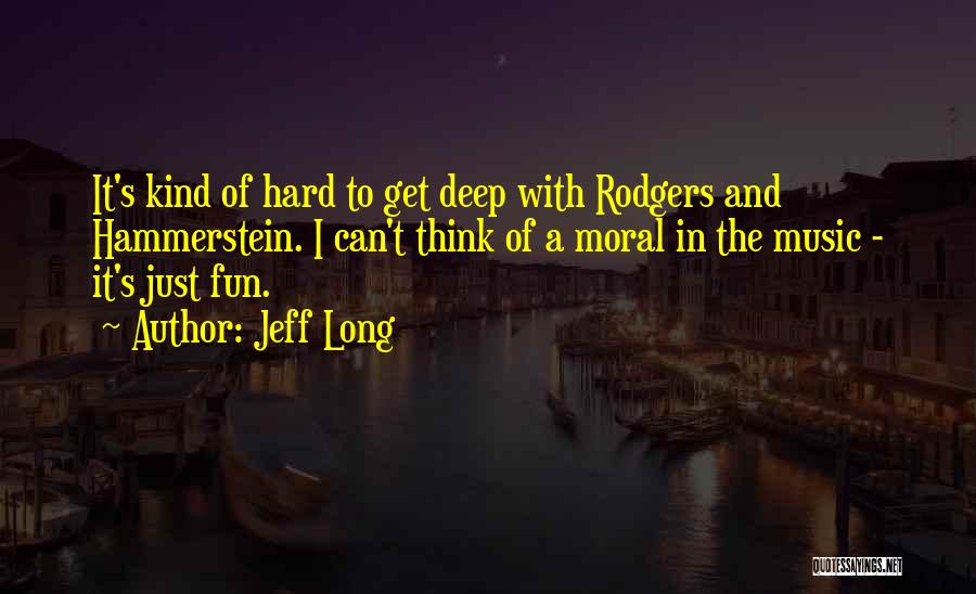 Jeff Long Quotes 588283