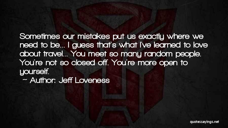 Jeff Loveness Quotes 1124948