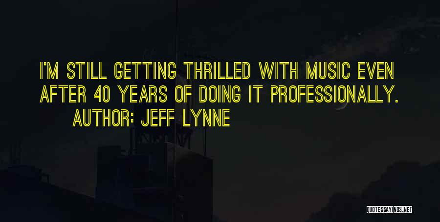 Jeff Lynne Quotes 1739065