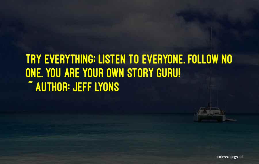 Jeff Lyons Quotes 1567175