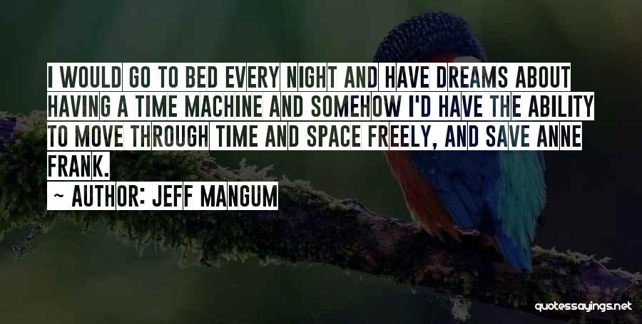 Jeff Mangum Quotes 1287494