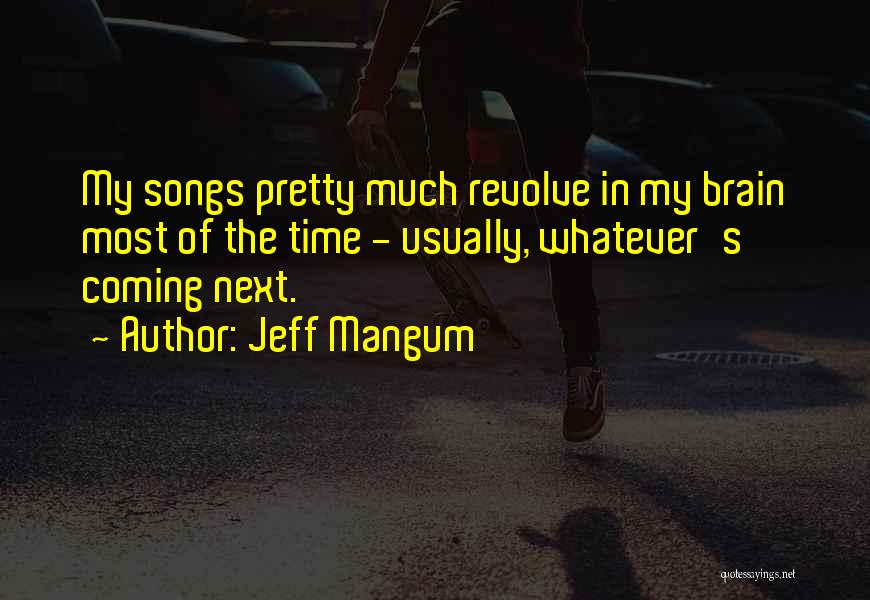 Jeff Mangum Quotes 2094935