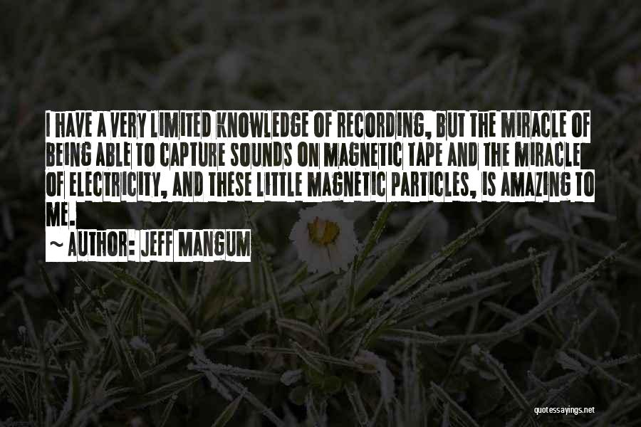 Jeff Mangum Quotes 427008