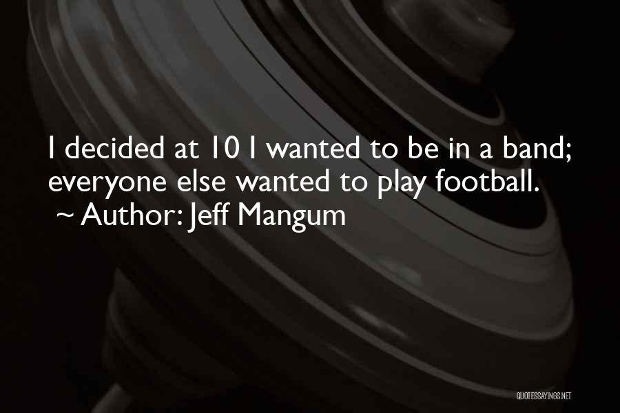 Jeff Mangum Quotes 688226