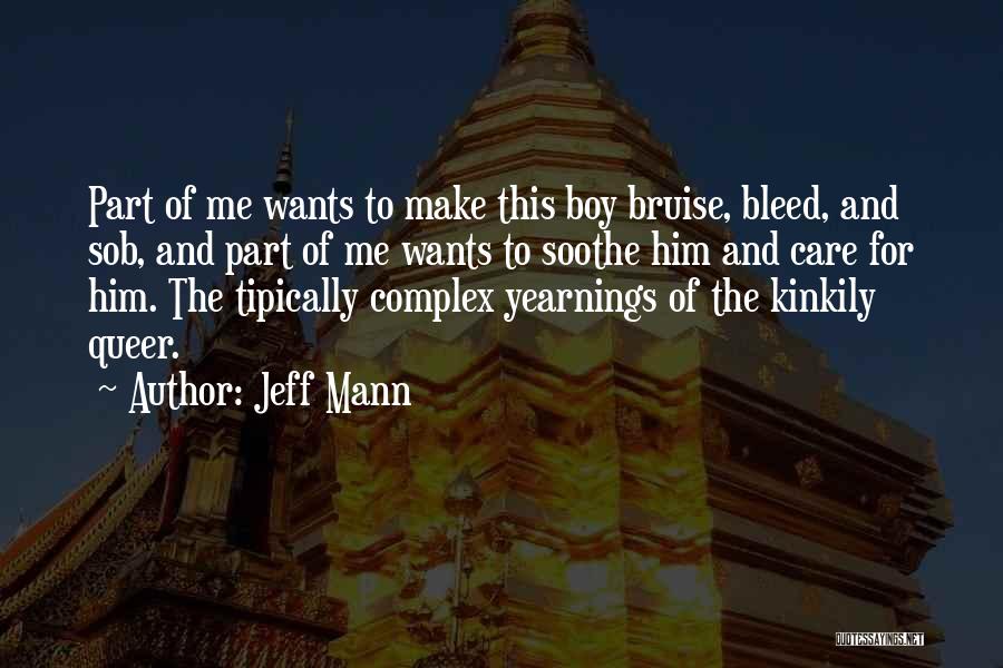 Jeff Mann Quotes 1639228