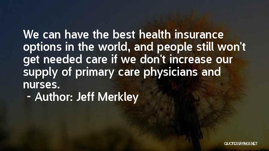 Jeff Merkley Quotes 182851