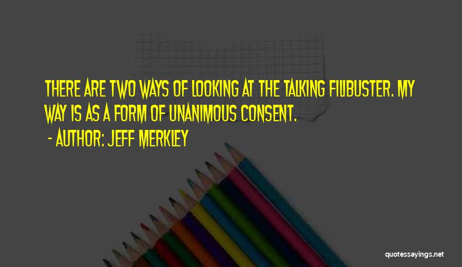 Jeff Merkley Quotes 861908