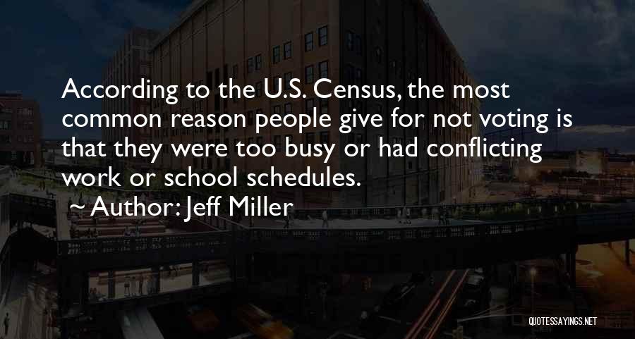 Jeff Miller Quotes 1114778