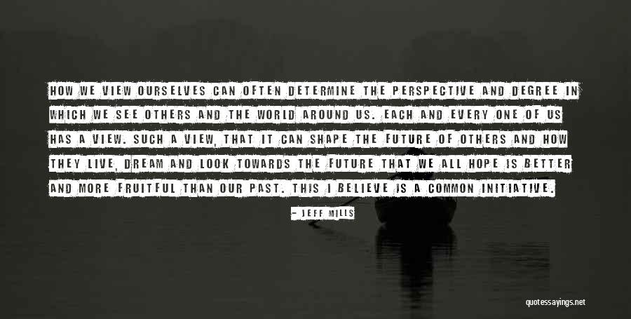 Jeff Mills Quotes 1933803 Jeff Mills Quotes 1933803