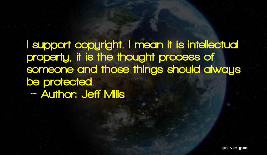 Jeff Mills Quotes 709946