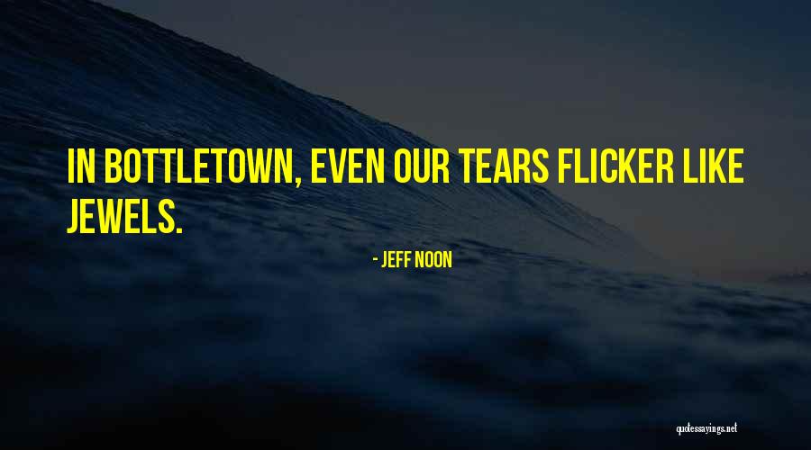 Jeff Noon Quotes 1520419 Jeff Noon Quotes 1520419