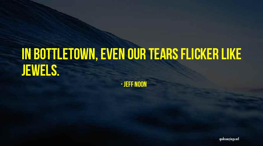 Jeff Noon Quotes 1520419