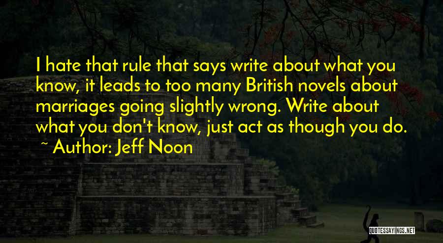 Jeff Noon Quotes 1546905