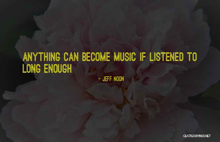 Jeff Noon Quotes 561125