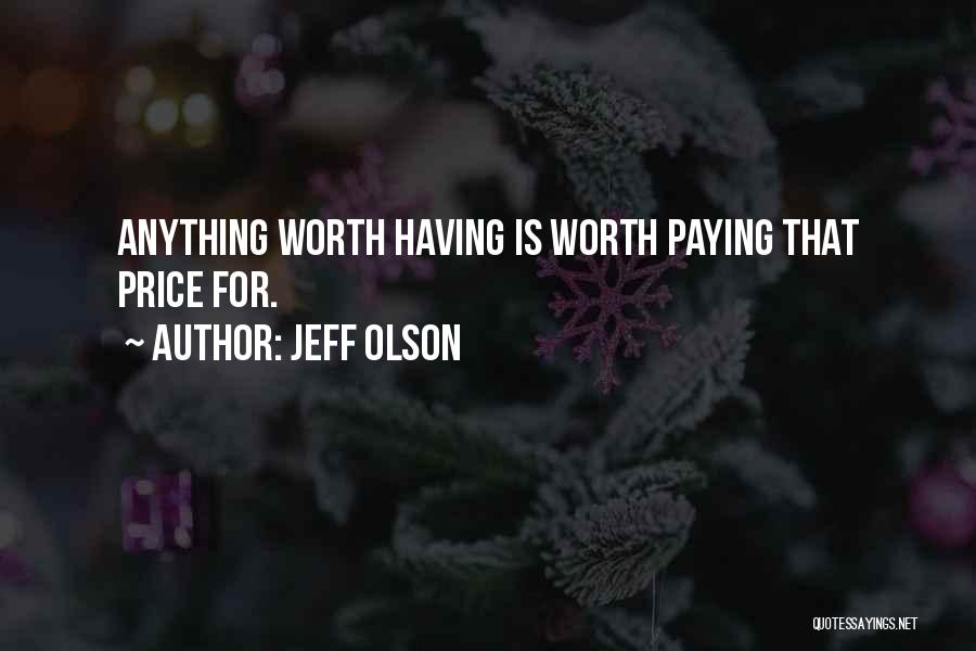 Jeff Olson Quotes 1254608