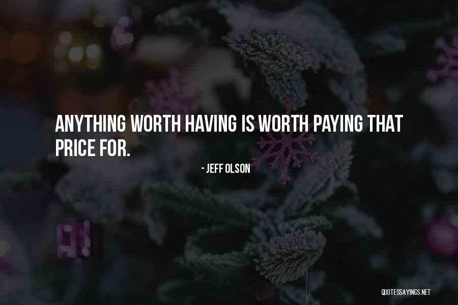Jeff Olson Quotes 1254608 Jeff Olson Quotes 1254608