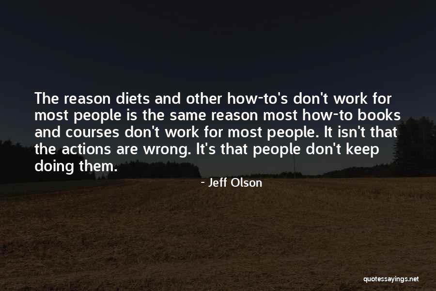 Jeff Olson Quotes 1386576 Jeff Olson Quotes 1386576