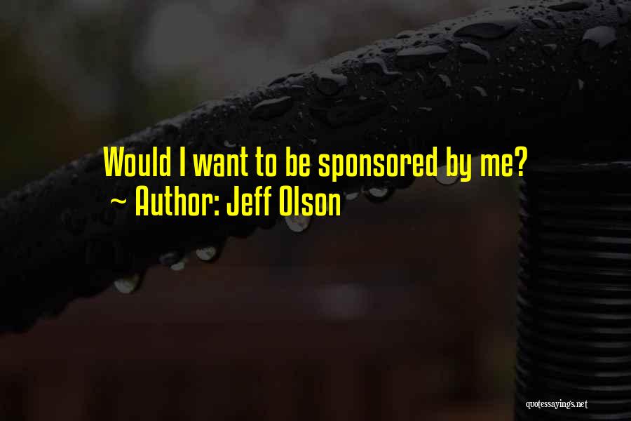 Jeff Olson Quotes 2063335