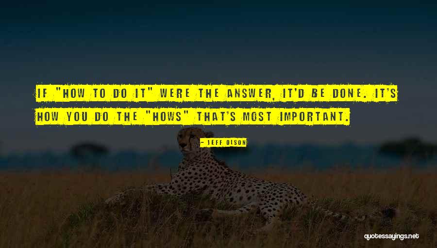 Jeff Olson Quotes 2072645 Jeff Olson Quotes 2072645