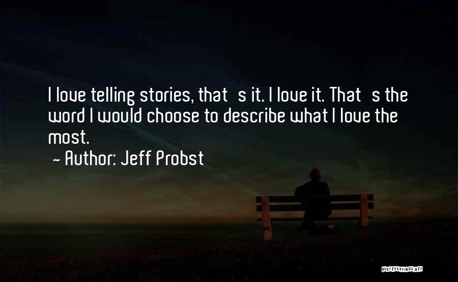 Jeff Probst Quotes 711116