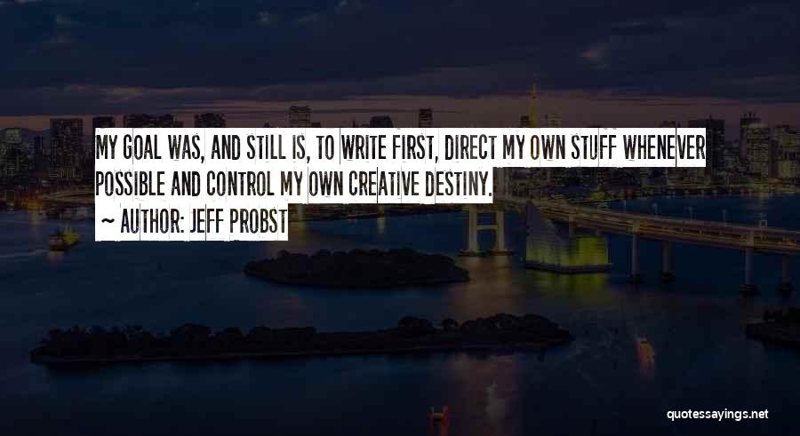 Jeff Probst Quotes 937390